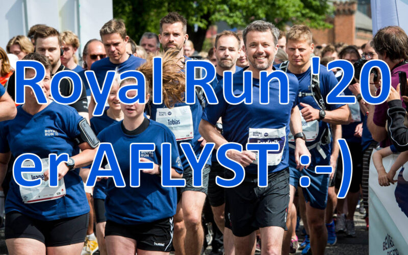 Royal Run 2020 er aflyst :-)